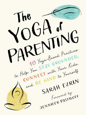 cover image of The Yoga of Parenting